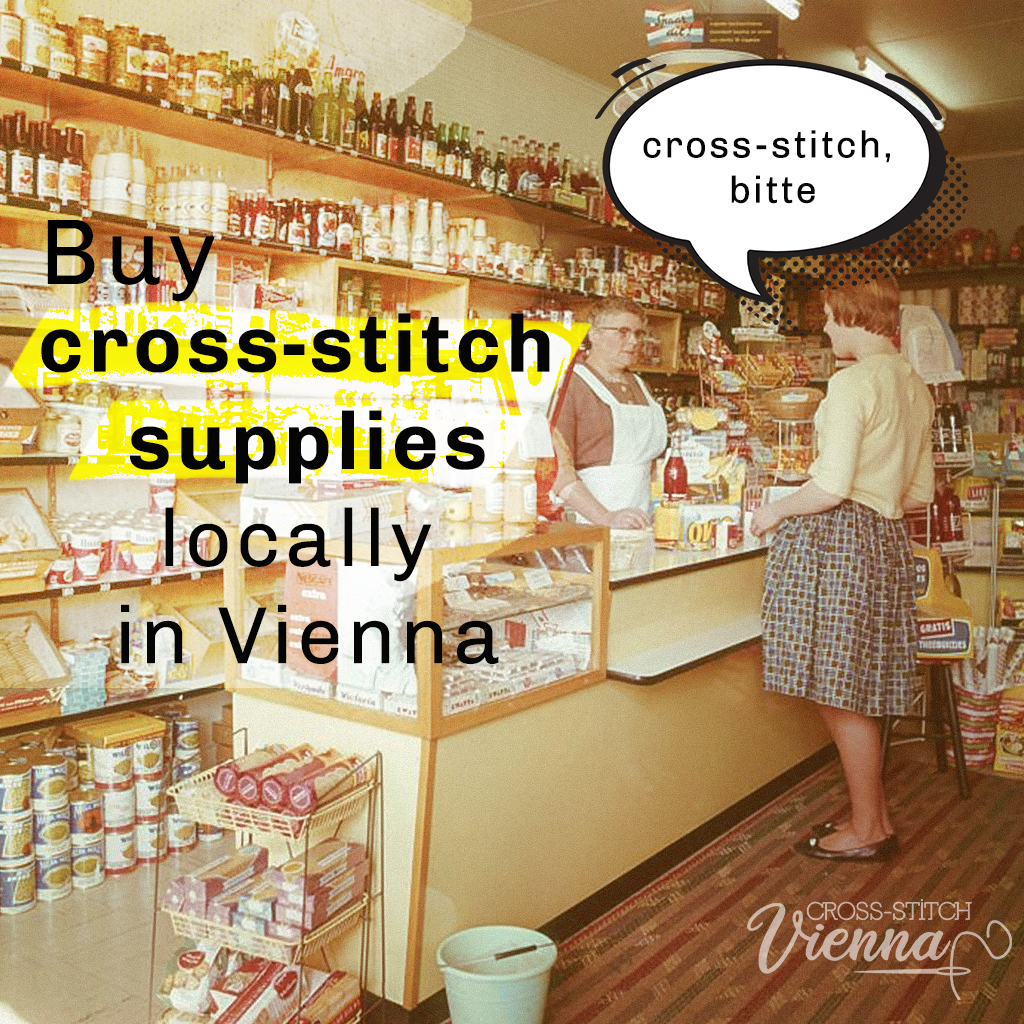 Wo kann man Stickzubehör und Kreuzstich Zubehör in Wien kaufen?